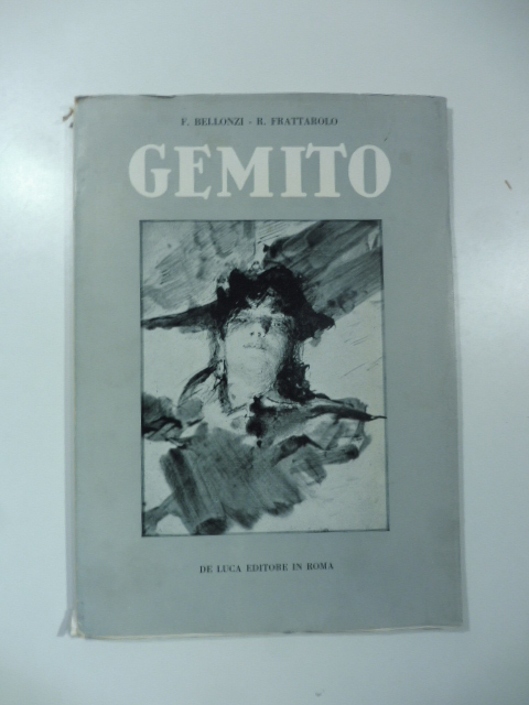 Appunti sull'arte di Vincenzo Gemito. Catalogo delle opere e bibliografia